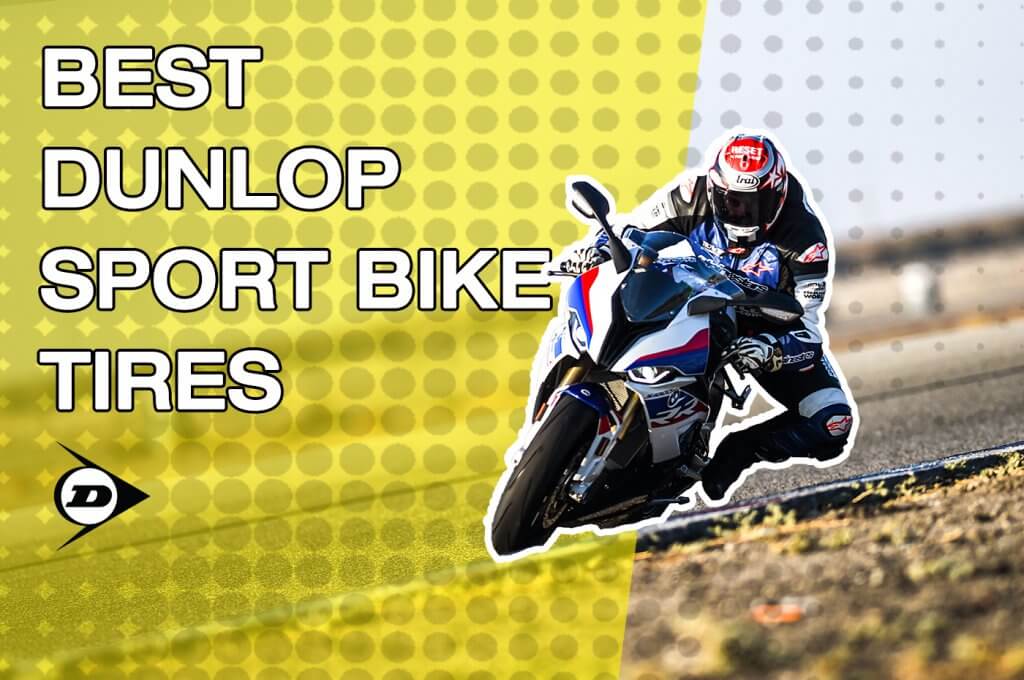 Best Tires for My Sport Bike | Dunlop Motorcycle